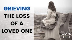Read more about the article Grieving the Loss of a Loved One