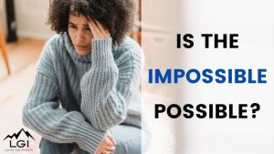 Read more about the article Is the Impossible Possible?